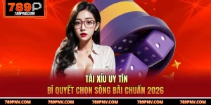 Tài Xỉu Uy Tín